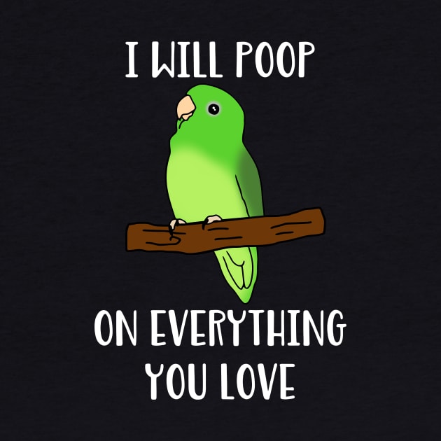 green parrotlet will poop on everything you love by FandomizedRose